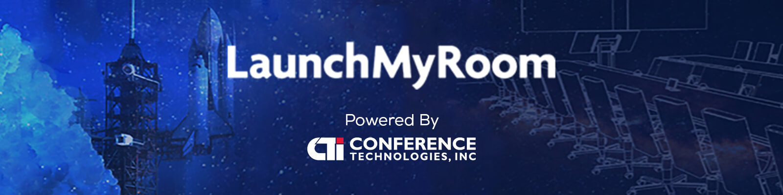 Launch My Room Powered by Conference Technologies, Inc.
